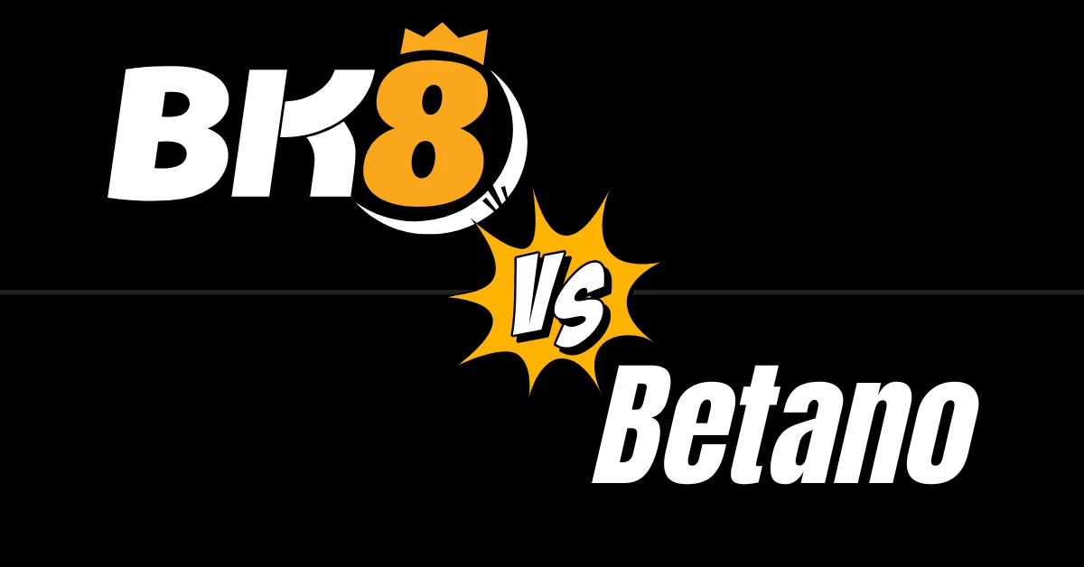 bk8 vs betano